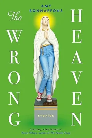 The Wrong Heaven
