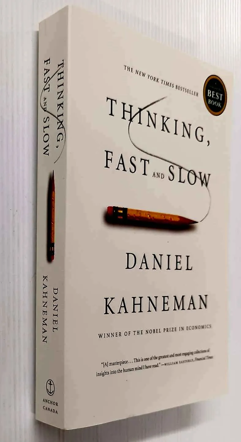 THINKING, FAST AND SLOW - Daniel Kahneman