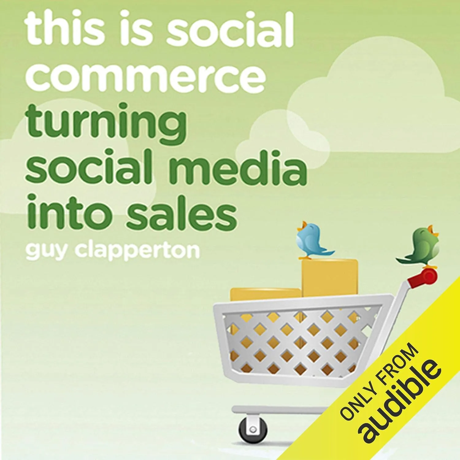 This Is Social Commerce Turning Social Media Into Sales Paperback
