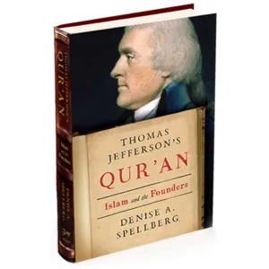 Thomas Jefferson's Qur'an: Islam and the Founders