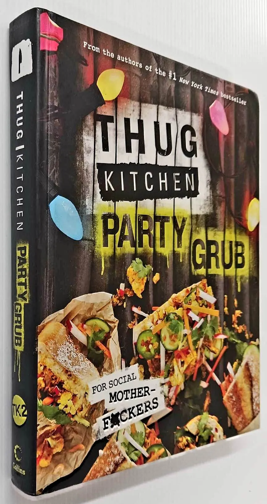 THUG KITCHEN PARTY GRUB - Thug Kitchen