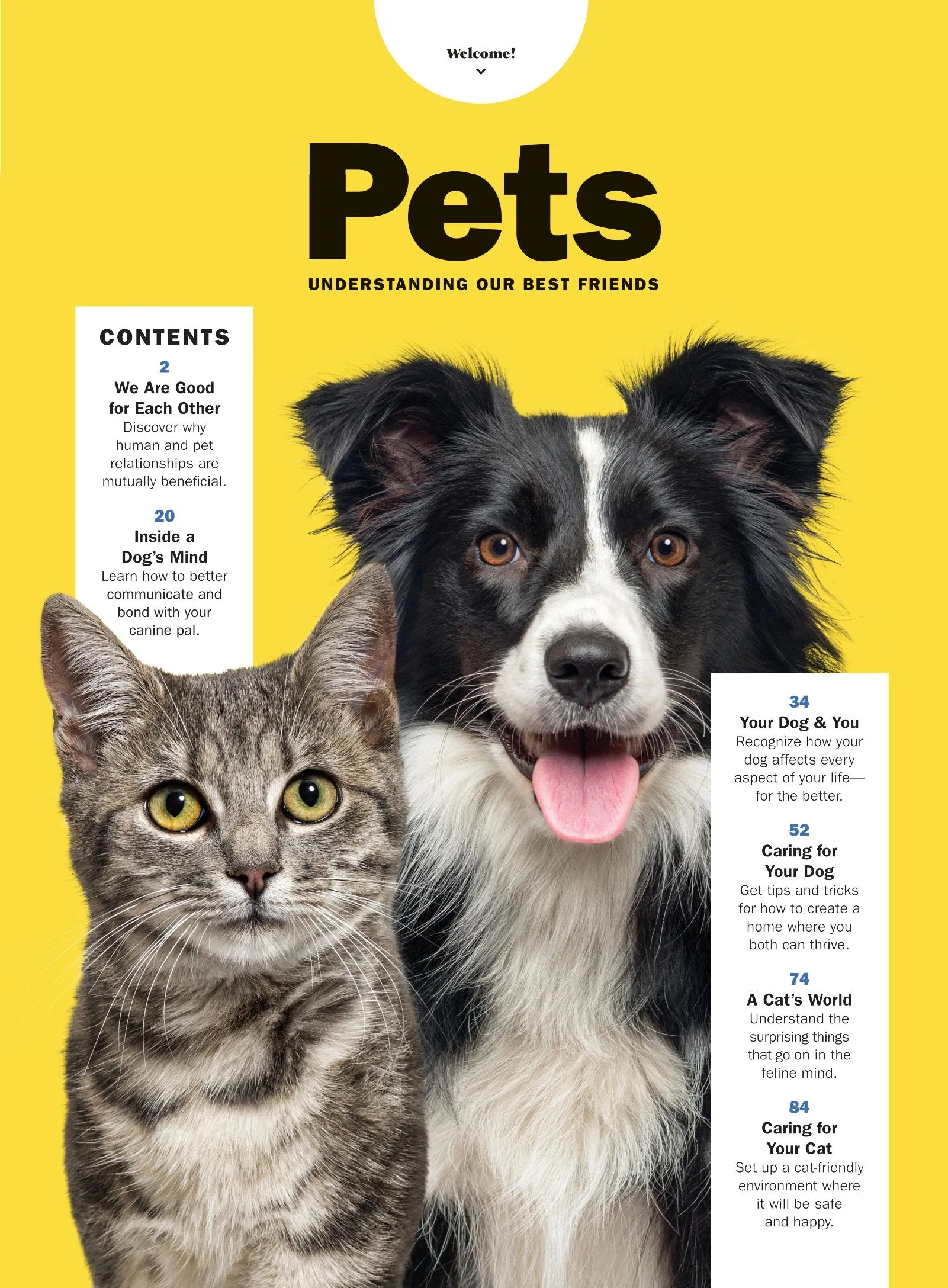 TIME Special Edition - Pets: Guide To Understanding Our Best Friends, Human & Pet Relationship, Scientific Benefits, Inside Your Dog & Cats Mind, Communication Tips, Training Tricks, Fun Facts & More!
