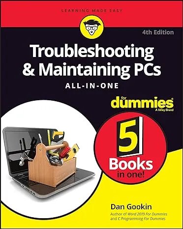 Troubleshooting & Maintaining PCs All-In-One For Dummies