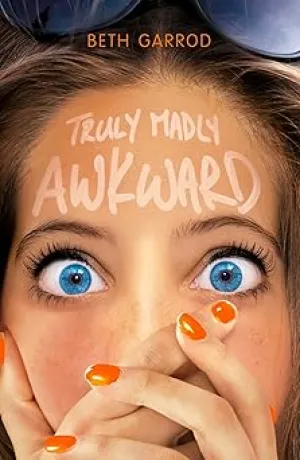 Truly Madly Awkward Paperback