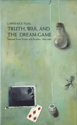 Truth, War, and the Dream-Game CHPbeta