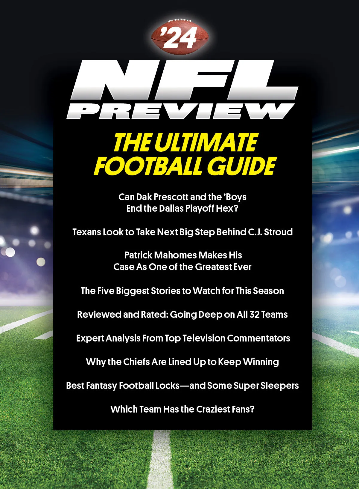 TV Guide - NFL '24 Preview: The Ultimate Football Guide, All 32 Teams, Expert Analysis From Favorite TV Commentators, Chiefs Dynasty Prediction, Sleepers, Fantasy Draft, Where & When To Watch Games!