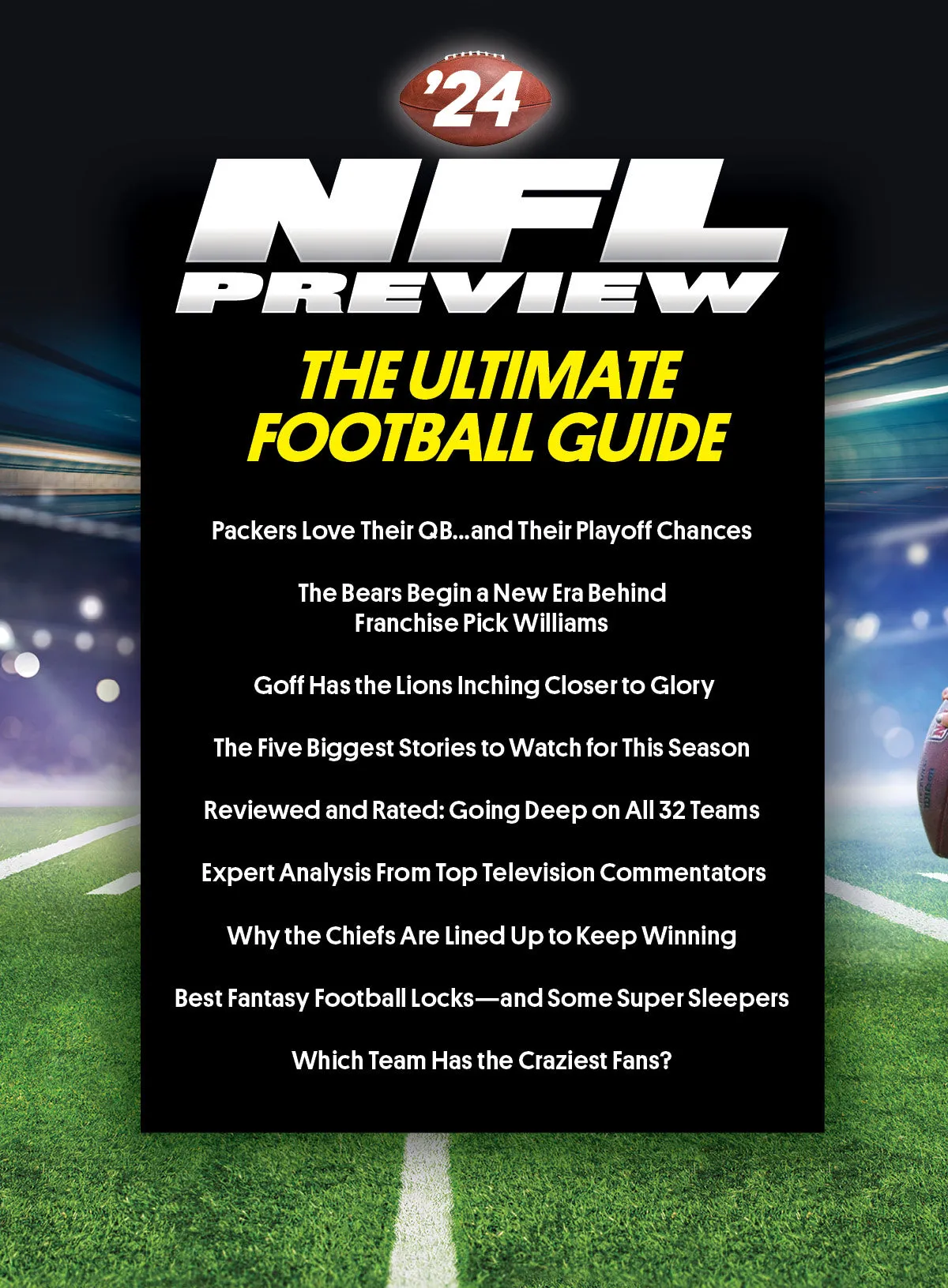 TV Guide - NFL '24 Preview: The Ultimate Football Guide, All 32 Teams, Expert Analysis From Favorite TV Commentators, Chiefs Dynasty Prediction, Sleepers, Fantasy Draft, Where & When To Watch Games!