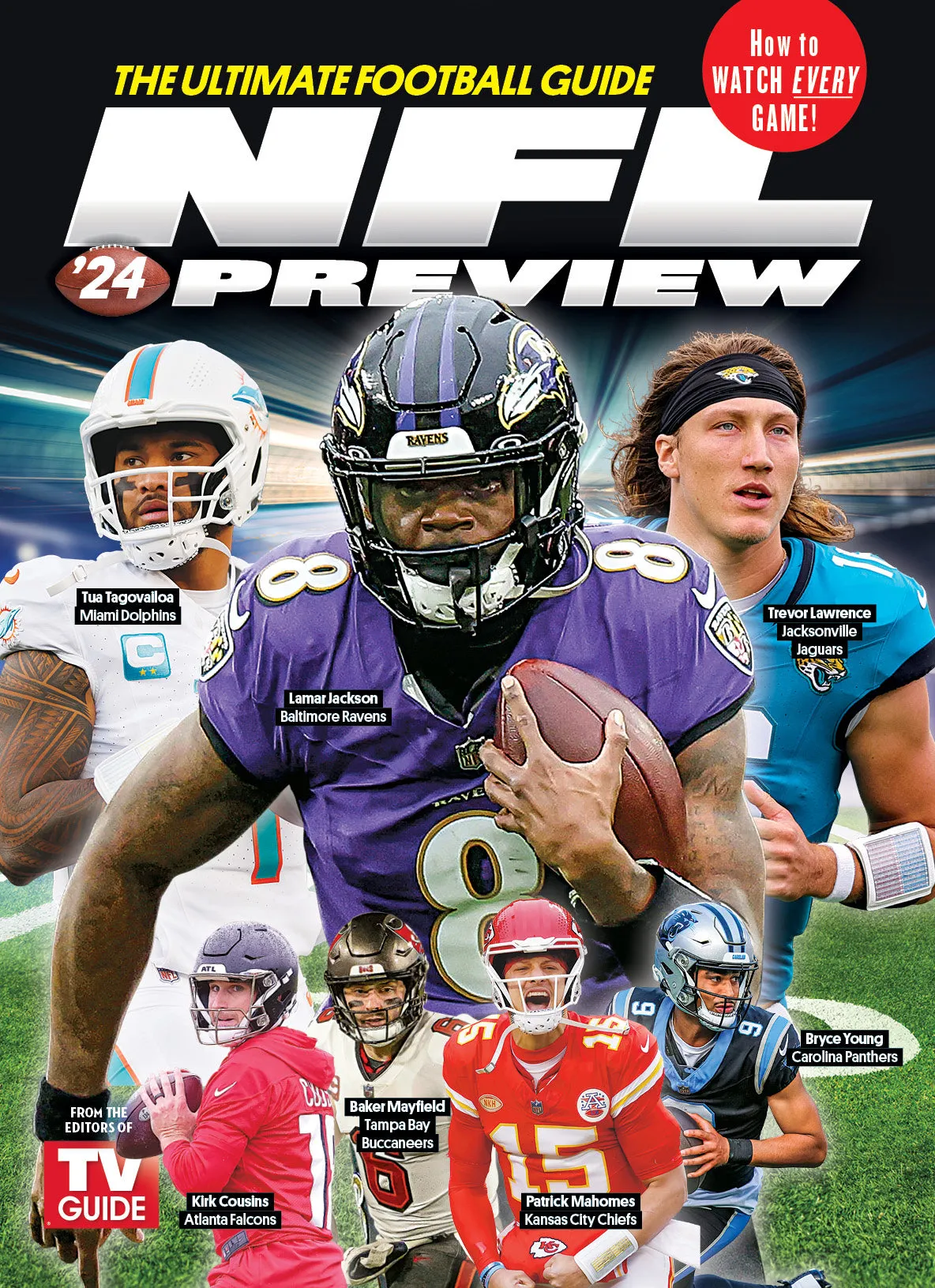 TV Guide - NFL '24 Preview: The Ultimate Football Guide, All 32 Teams, Expert Analysis From Favorite TV Commentators, Chiefs Dynasty Prediction, Sleepers, Fantasy Draft, Where & When To Watch Games!