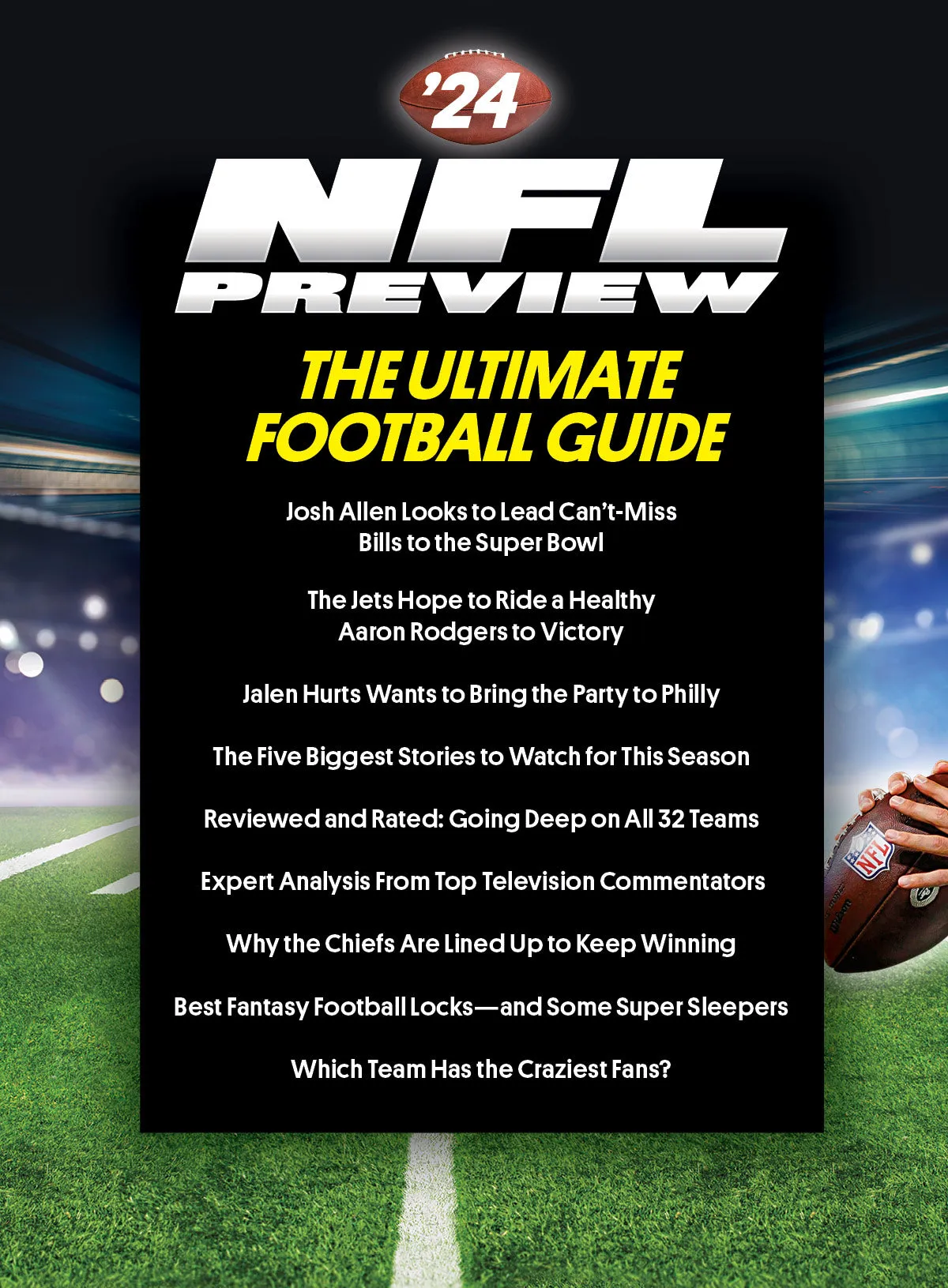 TV Guide - NFL '24 Preview: The Ultimate Football Guide, All 32 Teams, Expert Analysis From Favorite TV Commentators, Chiefs Dynasty Prediction, Sleepers, Fantasy Draft, Where & When To Watch Games!
