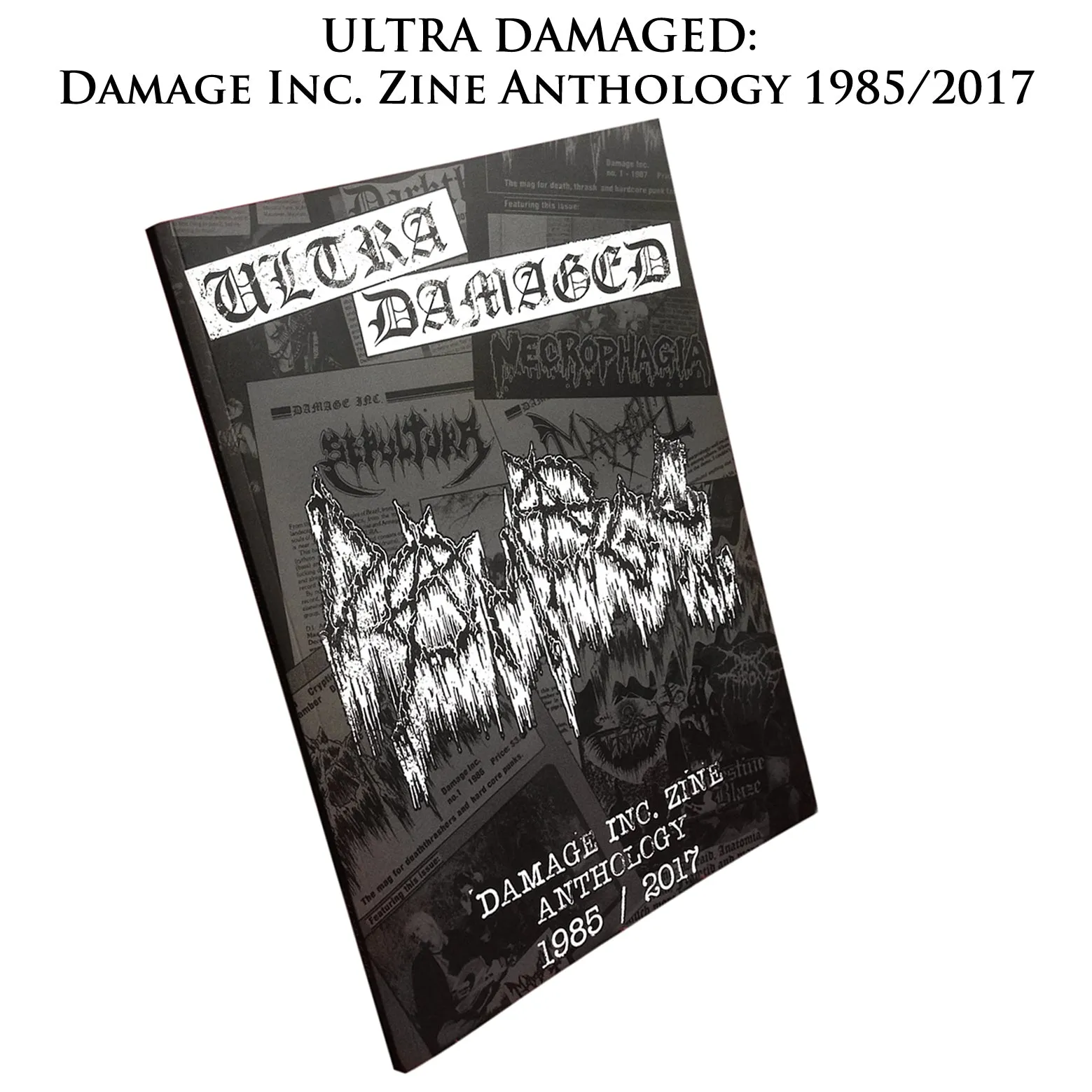 ULTRA DAMAGED: DAMAGE INC. ZINE ANTHOLOGY book (Underground Archives 1) [by Maniac, ex-MAYHEM]