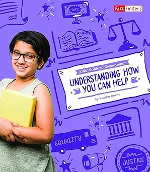 Understanding How You Can Help (Kids' Guide to Government) Paperback