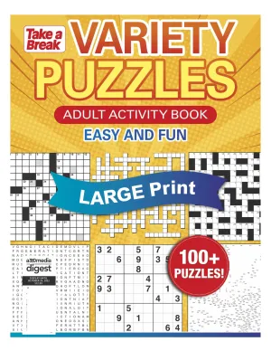 Variety Puzzles - Unplug & Unwind! Adult Activity Book: 100  Puzzles, Sudoku, Crossword, Word Search, Dot-To-Dot, Brain-Boosting, Mental Clarity, De-Stress, Calm, Relax, Easy & Fun! (Large Print)