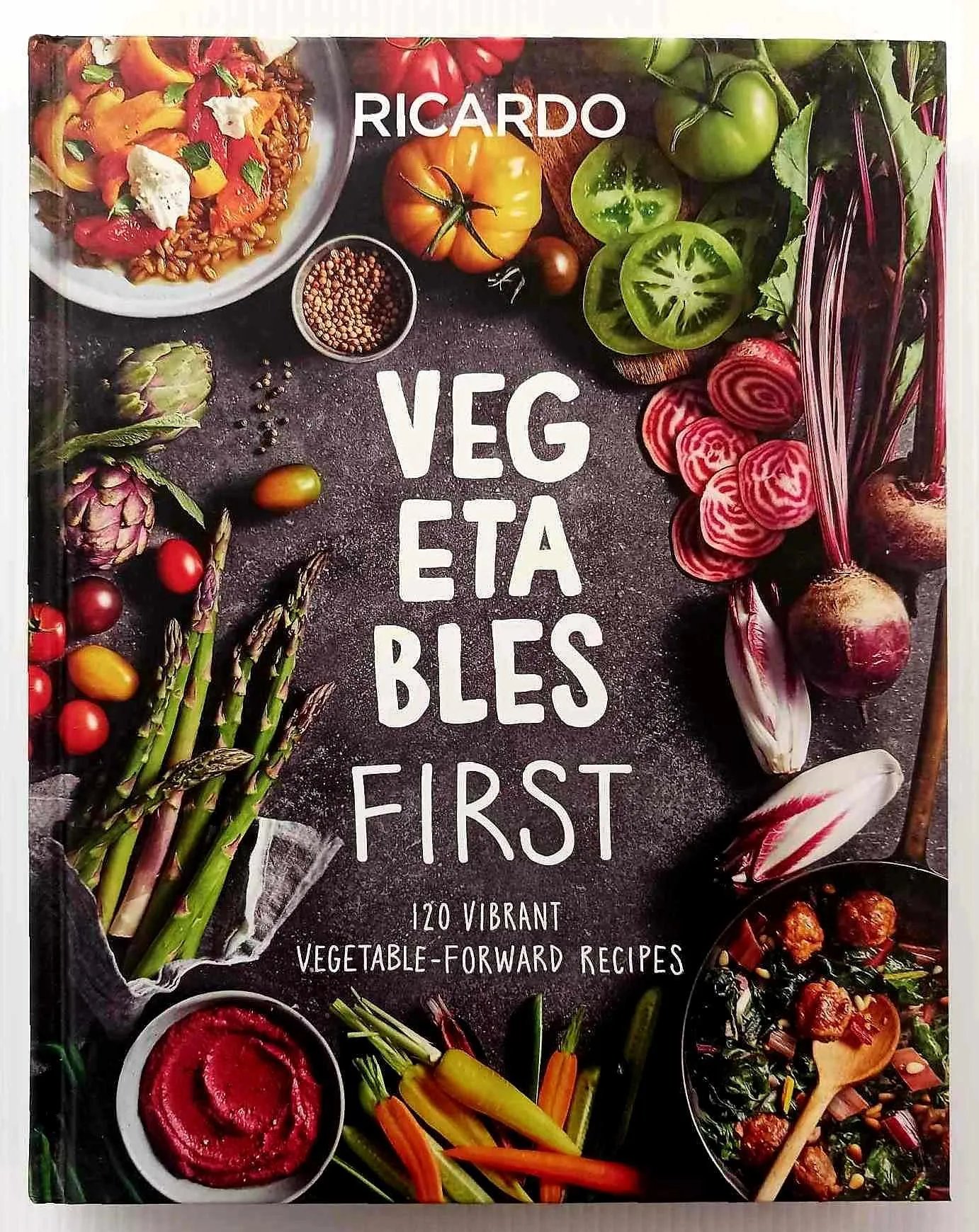 VEGETABLES FIRST - Ricardo Larrivee
