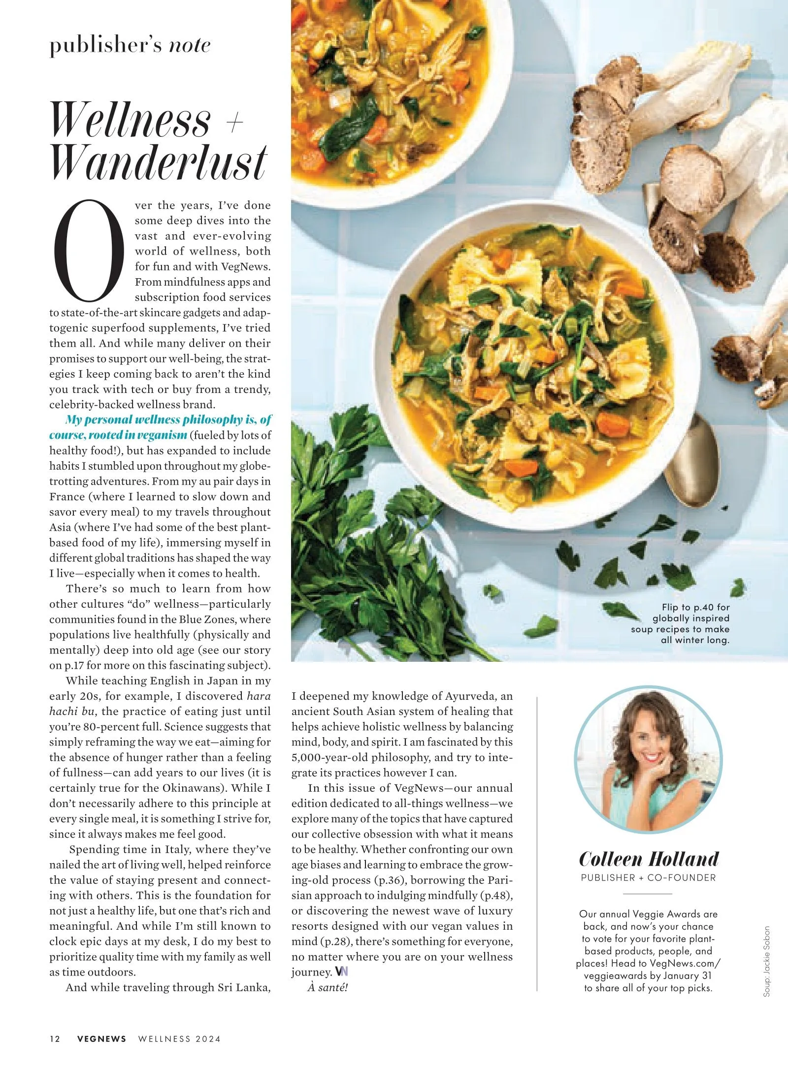 VegNews - 2024 Wellness Issue: Plant-Based Products, Recipes, Food Trends, Beauty, Fashion, Media, Secrets To The Blue Zone, Indulge Like A Parisian, Ramen, Pho, Pozole, Vegan-Friendly Resorts & More!