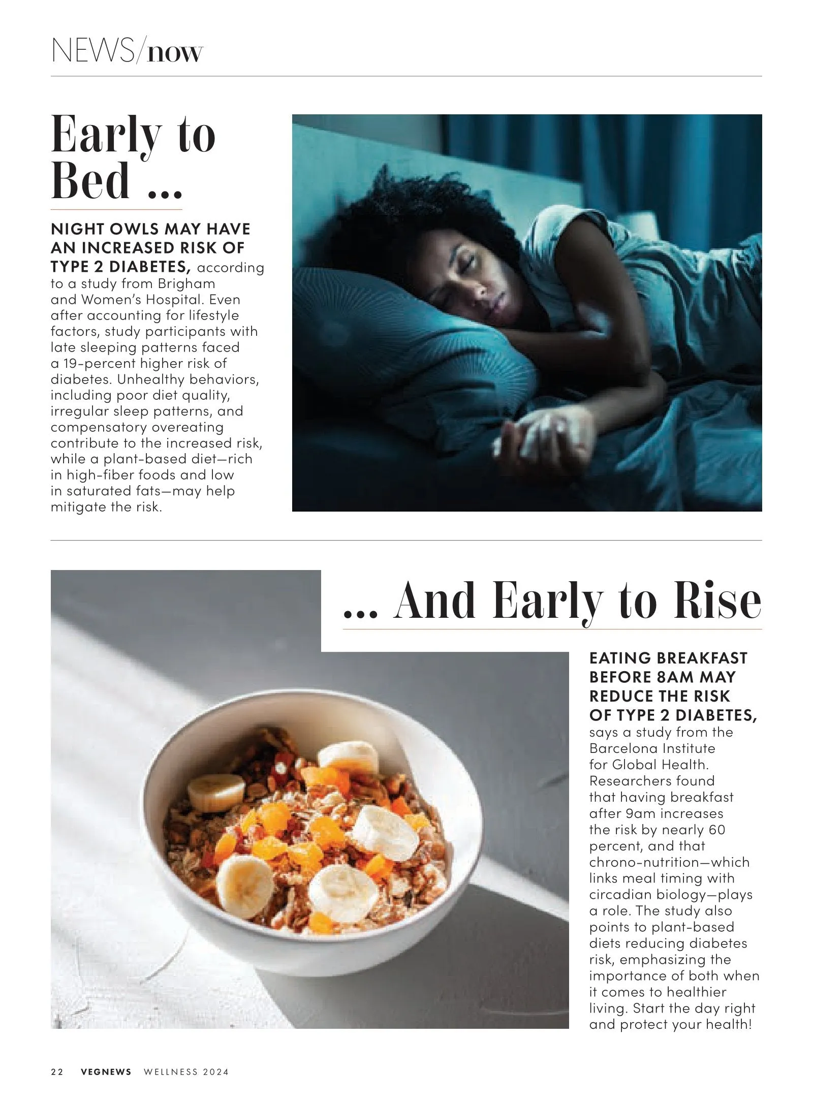 VegNews - 2024 Wellness Issue: Plant-Based Products, Recipes, Food Trends, Beauty, Fashion, Media, Secrets To The Blue Zone, Indulge Like A Parisian, Ramen, Pho, Pozole, Vegan-Friendly Resorts & More!