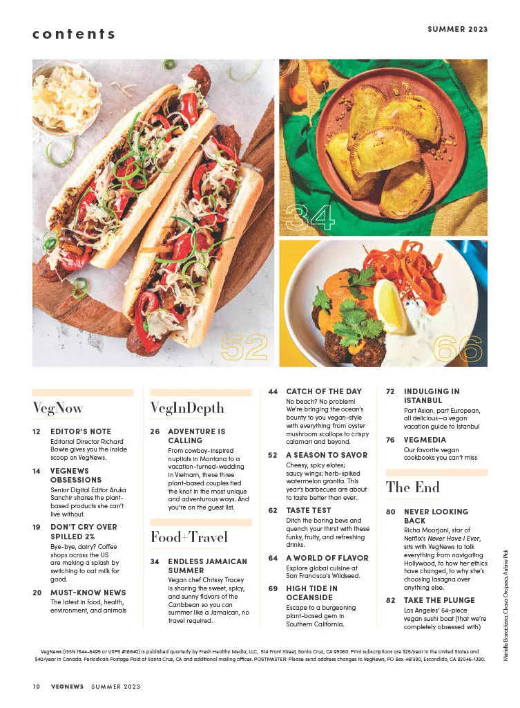 VegNews Summer Issue 2023 - 50  Plant-Based Food & Lifestyle Recipes, Barbecue, Jamaican & Seafood, Vegan Destination Weddings, Favorite Cookbooks, Netflix Richa Moorjani Interview & Travel Getaways!