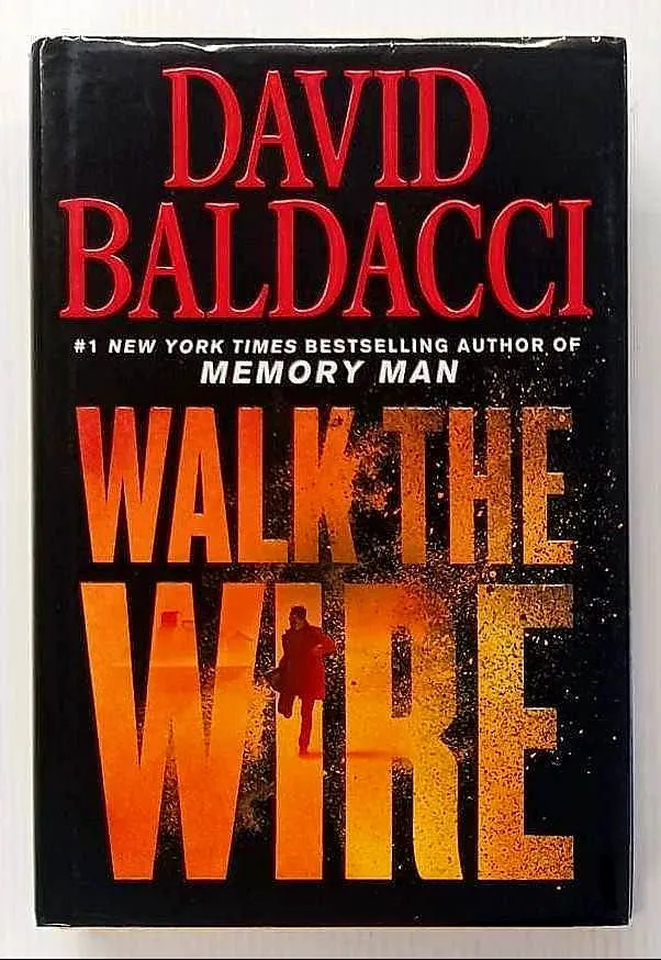 WALK THE WIRE - David Baldacci