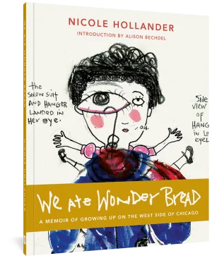 We Ate Wonder Bread