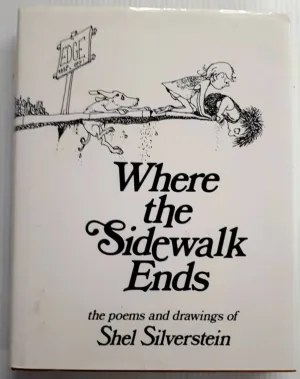 WHERE THE SIDEWALK ENDS - Shel Silverstein