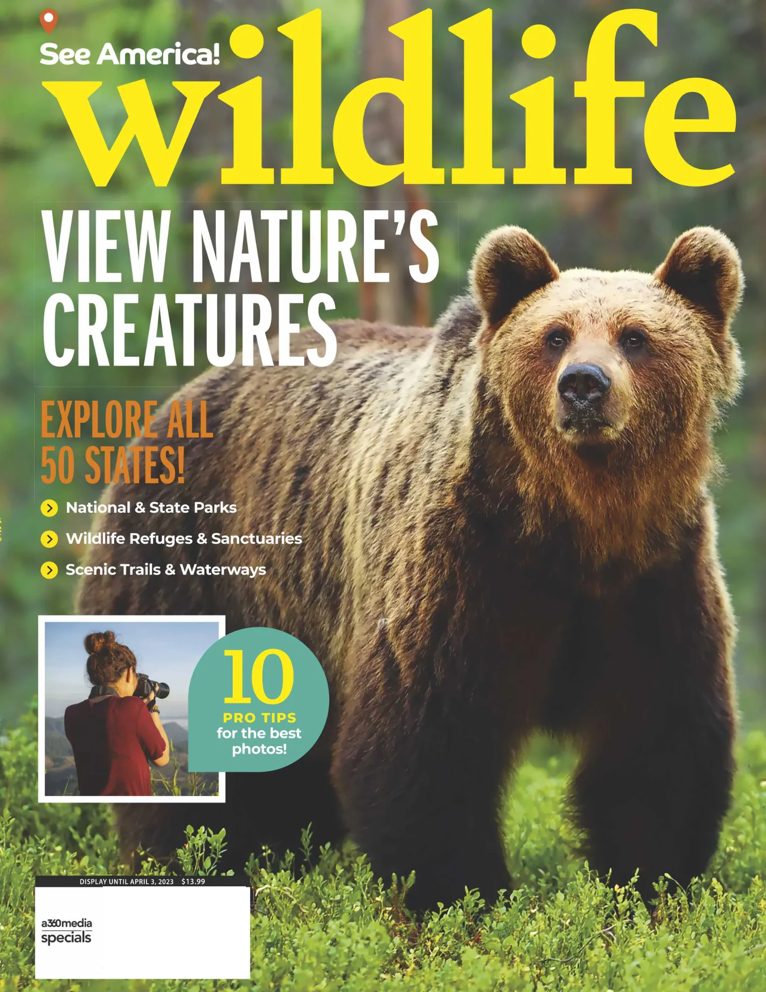 Wildlife- View Nature's Creatures Explore All 50 States National & State Parks Wild Refuges & Sanctuaries   Bonus: 10 Pro Tips For Best Photos