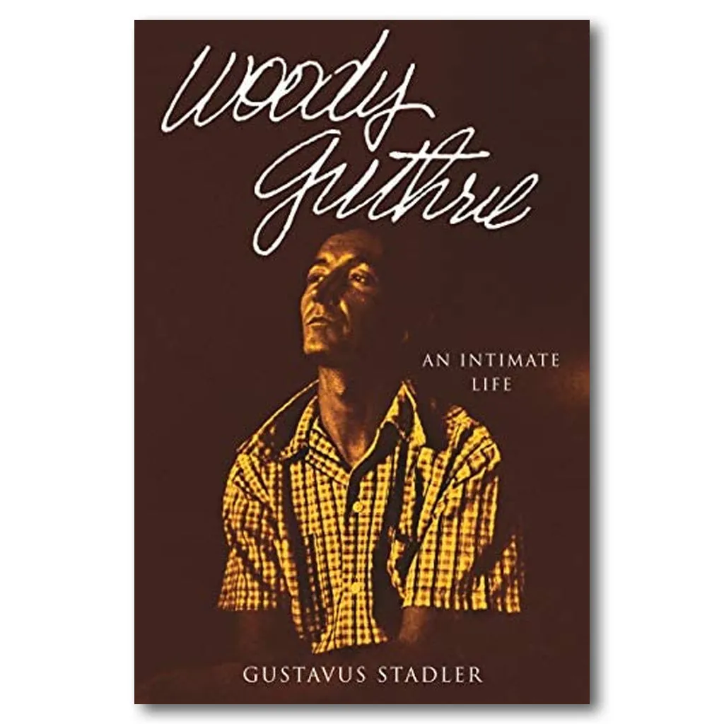 Woody Guthrie: An Intimate