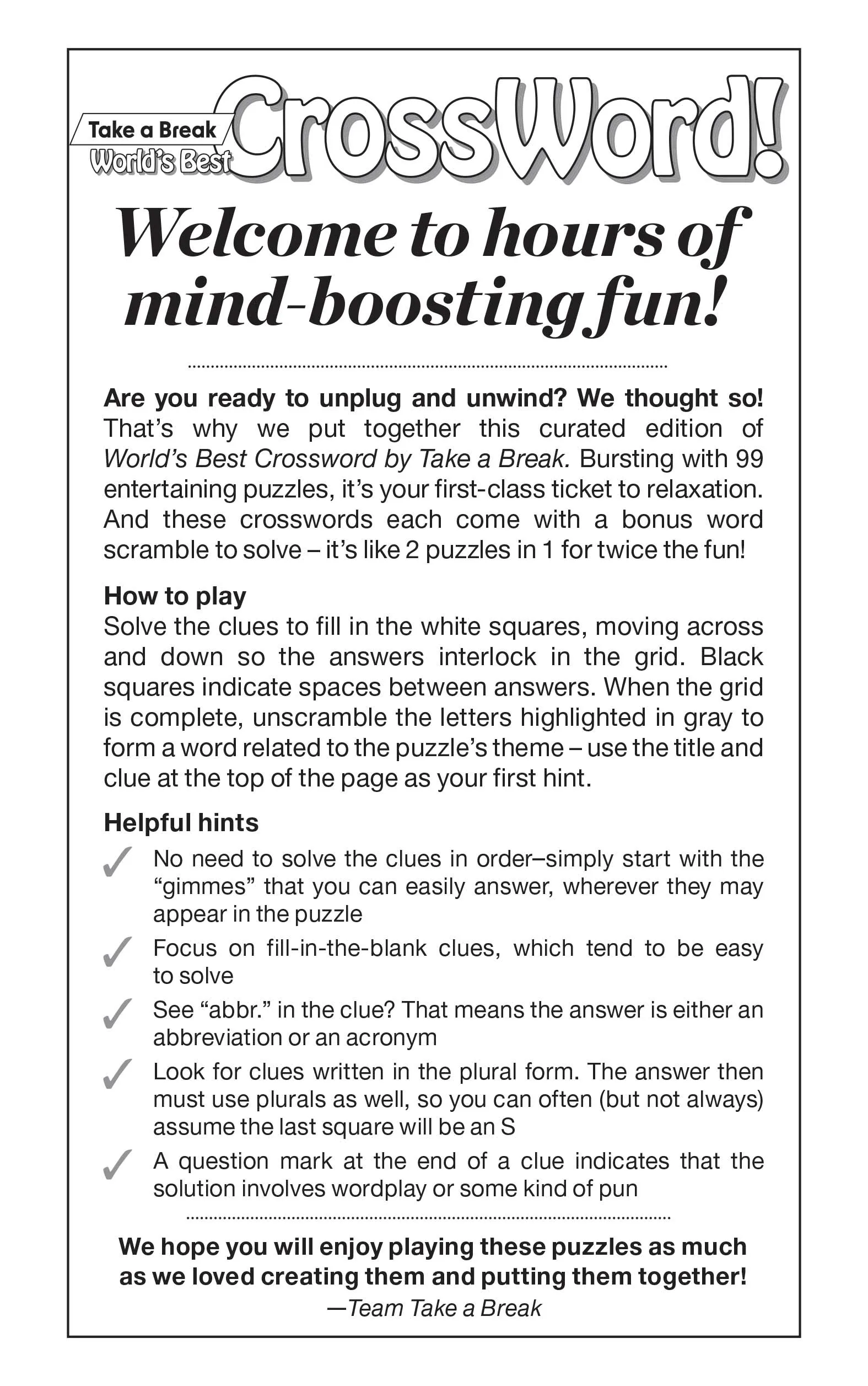 World's Best Cross Word - Vol. 5 Issue 11: 99 Puzzles   Bonus Word Scrambles, New Twist, Solve Riddle By Unscrambling Letters In Shaded Box, Helpful Hints, All Ages, Unplug, Relax, Unwind & De-Stress!