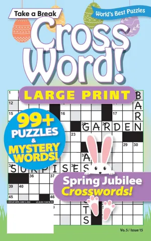 World's Best Puzzles Cross Word - Large Print Vo. 5 / Issue 15 - 99  Puzzles and Mystery Words, Spring Jubilee Crosswords