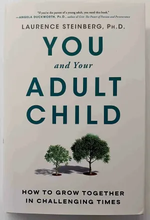 YOU AND YOUR ADULT CHILD - Laurence Steinberg