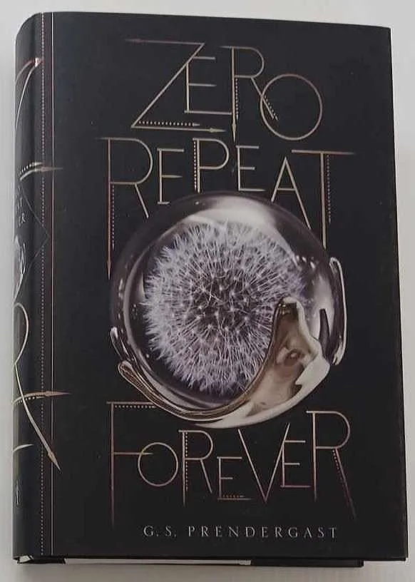ZERO REPEAT FOREVER - Gabrielle S. Prendergast