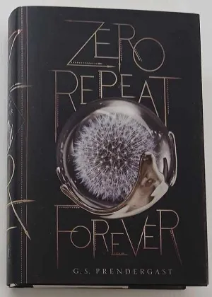 ZERO REPEAT FOREVER - Gabrielle S. Prendergast