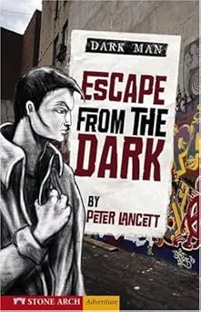 Zone Books Dark Man: Escape from the Dark Library Binding